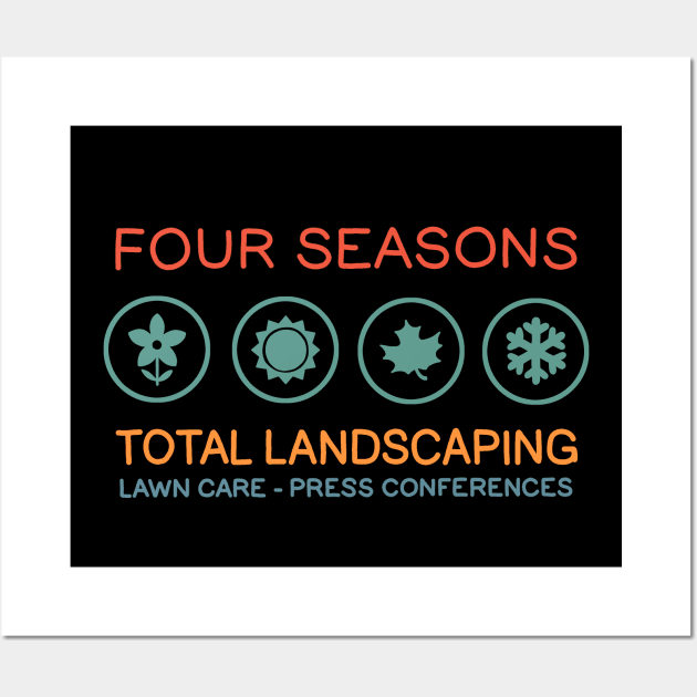 Four Seasons Total Landscaping Wall Art by valentinahramov